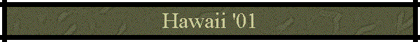Hawaii '01