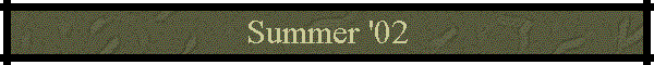 Summer '02